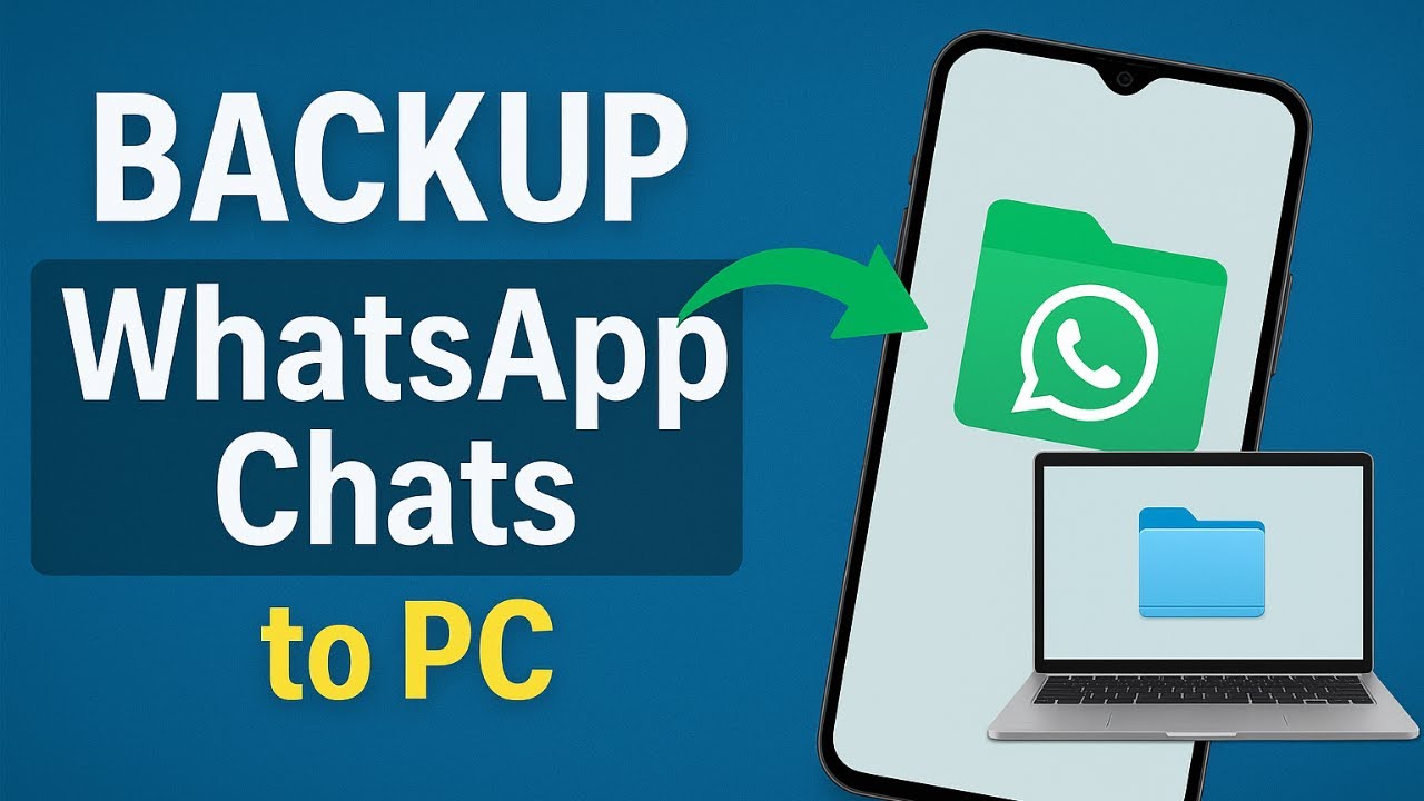 Backup WhatsApp Chats to PC