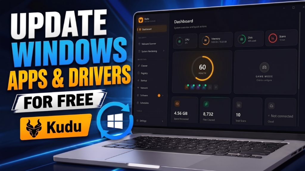 Kudu Windows, update Windows apps, update Windows drivers, Windows optimization tool, remove Windows bloatware, clean junk files Windows, manage startup apps, Windows 11 optimization, free driver updater
