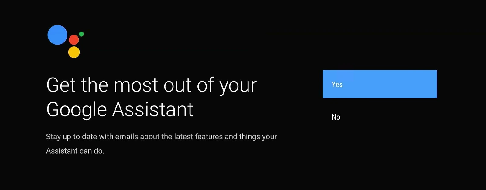 Android TV Google Assistant setup prompt with Yes and No options